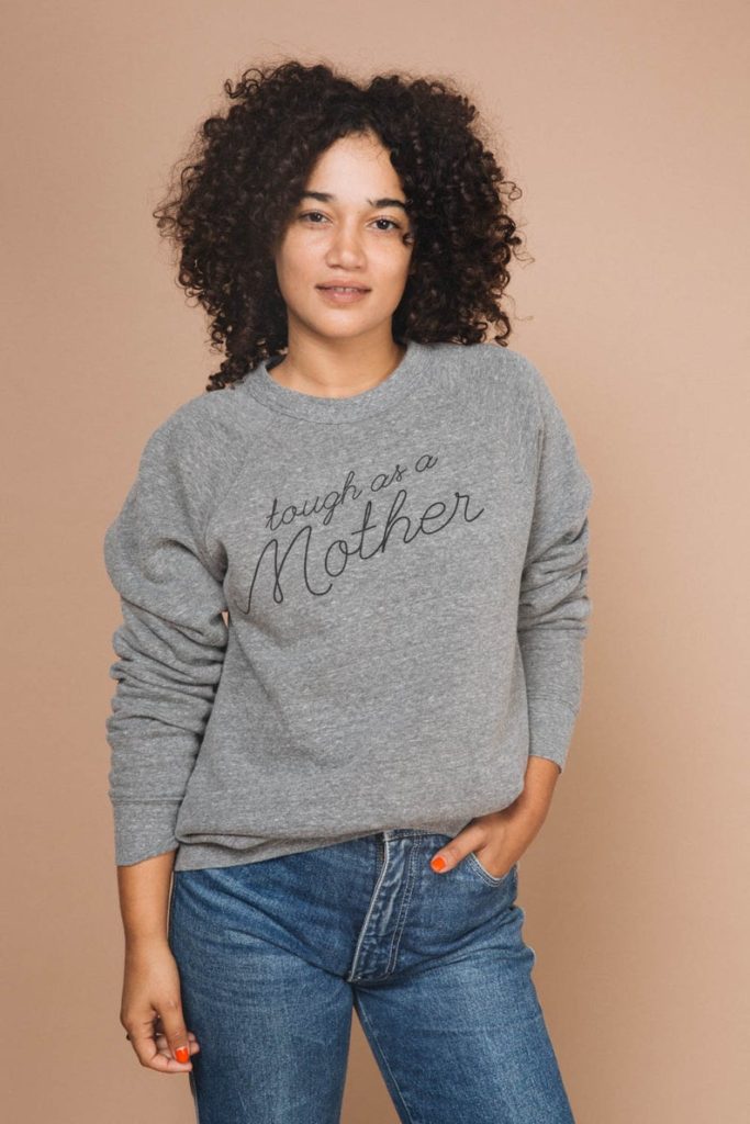 Tough as a Mother Mother's Day Gift Ideas Sweatshirt